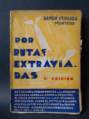 Por Rutas Extraviadas 2da Ed. 1933 Ramón Vergara