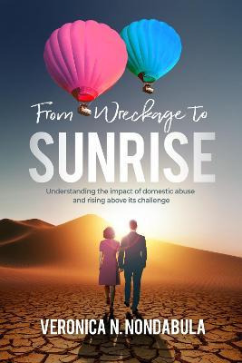 Libro From Wreckage To Sunrise : Understanding The Impact...