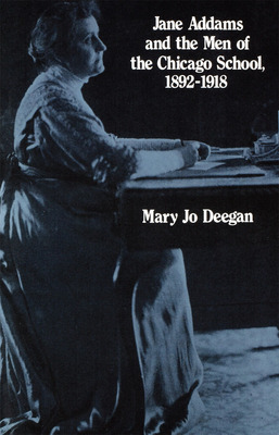 Libro Jane Addams And The Men Of The Chicago School, 1892...