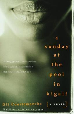 A Sunday At The Pool In Kigali - Gil Courtemanche (paperb...