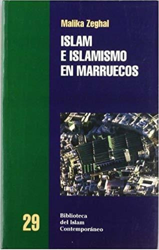 Islam E Islamismo En Marruecos/ Islam And Islamism In Morocc
