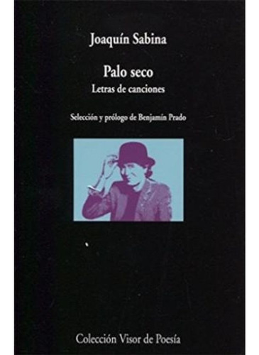 Palo Seco - Joaquin Sabina