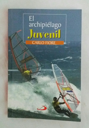 El Archipielago Juvenil Carlo Fiore Libro Original Oferta 