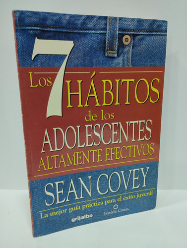 Los 7 Hábitos De Los Adolescentes Altamente Efectivos