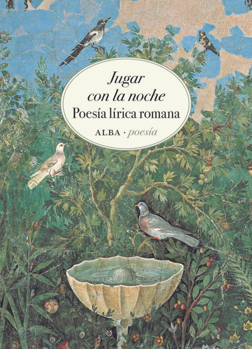 Libro: Jugar Con La Noche. Aavv. Alba