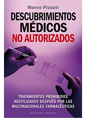 Libro Descubrimientos Medicos No Autorizados