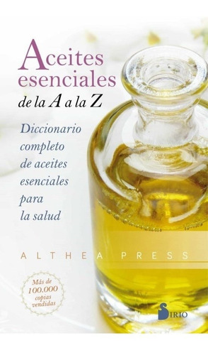 Althea  Press - Aceites Esenciales De La A A La Z