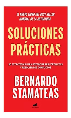 Soluciones Practicas - Stamateas Berna - Sudamerica - #l