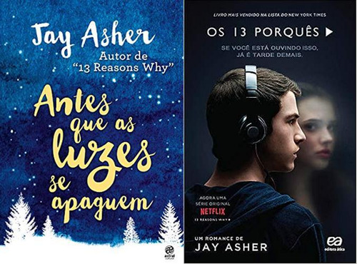 Kit 2 Livros Jay Asher Os 13 Porquês + Antes Que As Luzes Se