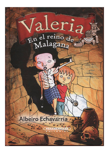 Libro Valeria, En El Reino De Malagana