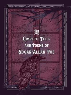 The Complete Tales & Poems Of Edgar Allan Poe - Edgar All...