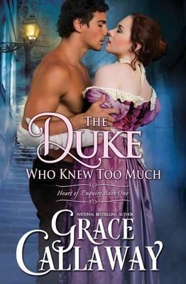 Libro The Duke Who Knew Too Much - Grace Callaway