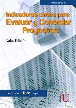 Libro Indicadores Claves Para Evaluar Y Controlar Proyectos