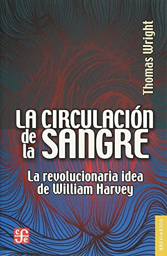 Libro Circulacion De La Sangre La Revolucionaria Idea De Wil