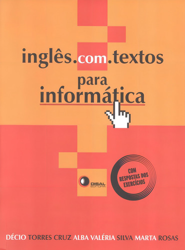 Ingles.com.textos para informática, de Cruz, Decio Torres. Editorial Bantim Canato E Guazzelli Editora Ltda, capa mole em português/inglês, 2006