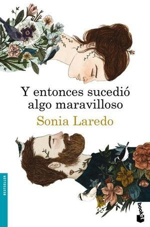 Libro Y Entonces Sucedio Algo Maravilloso Nuevo