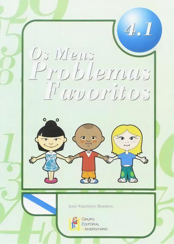 Os Meus Problemas Favoritos, 4 Educación Primaria. Cuaderno, De Jose Martinez Romero. Editorial Geu En Español