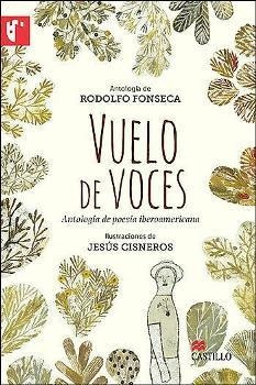 Vuelo De Voces: Antologia De Poesia Iberoamericana