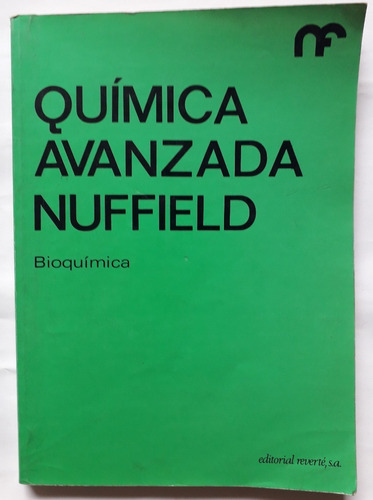 Quimica Avanzada Bioquimica Nuffield Estudio Específico 1974