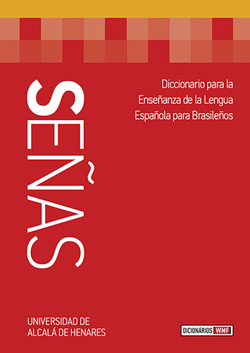Senas - Diccionario Para La Ensenanza De La Lengua, De Universidad De Alcala De Henares. Editora Wmf Idiomas, Capa Mole Em Português, 2013