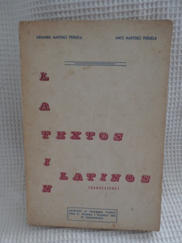 Textos En Latin. Traducciones.  Armando  Martinez Peñuela