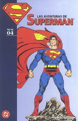 Las Aventuras De Superman Vol 4 Dc Planeta Español