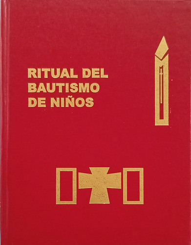 Ritual Del Bautismo De Niños. Ed. Colombiana