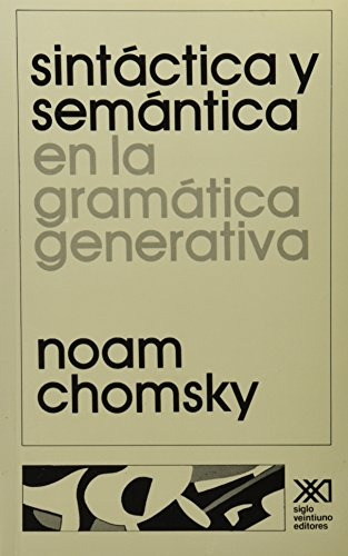Sintactica Y Semantica En La Gramatica Generativa - Noam Cho