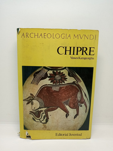 Archaeologia Mundi - Chipre - Vassos Karageorghis 