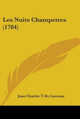 Libro Les Nuits Champetres (1784) - Laveaux, Jean Charles...