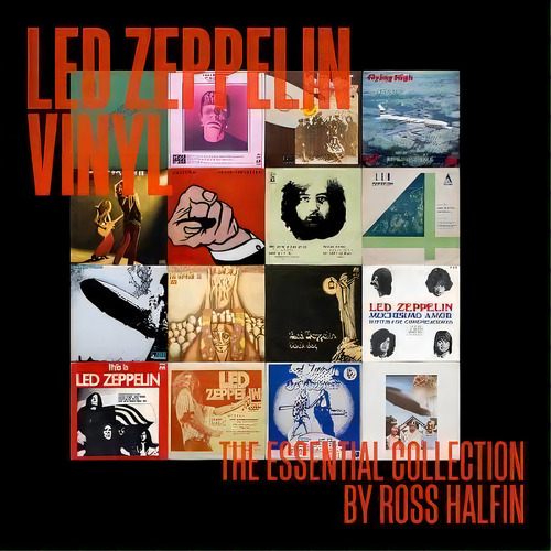 Led Zeppelin Vinyl: The Essential Collection, De Ross Halfin. Editorial Reel Art Press, Tapa Dura En Inglés