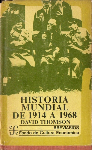 David Thomson - Historia Mundial De 1914 A 1968