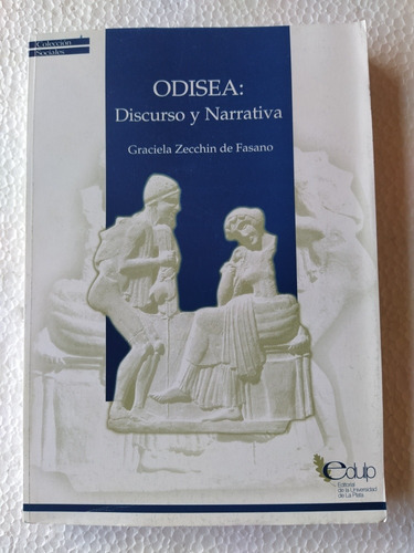 Odisea: Discurso Y Narrativa - Graciela Zecchin