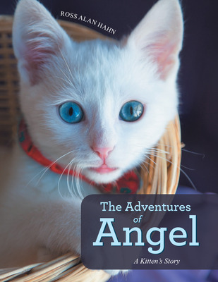 Libro The Adventures Of Angel: A Kitten's Story - Ross Al...