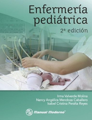 Enfermería Pediátrica 2a / Valverde Libro-original-nuevo!