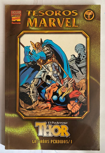 Imagen 1 de 1 de El Poderoso Thor, Los Años Perdidos, Forum Marvel Comics, C8