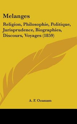 Libro Melanges: Religion, Philosophie, Politique, Jurispr...