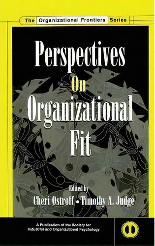Perspectives On Organizational Fit, De Cheri Ostroff. Editorial Taylor Francis Inc, Tapa Dura En Inglés