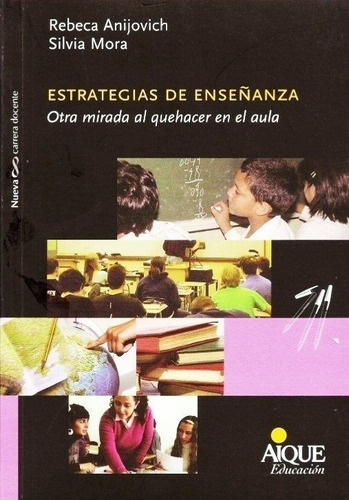 Estrategias De Enseñanza - R. Anijovich Y S. Mora