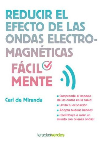 Libro Reducir El Efecto De Las Ondas Electromagneticas