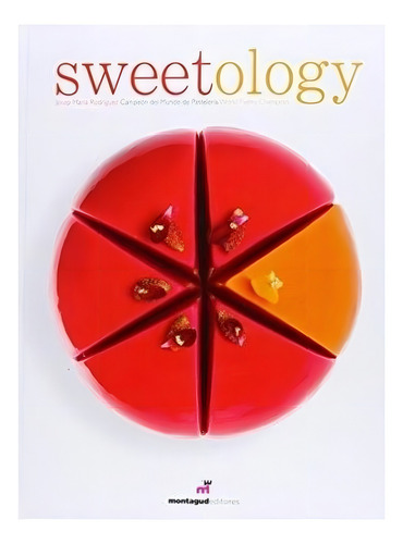 Sweetology - Josep Maria Rodriguez