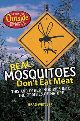 Libro Real Mosquitoes Don't Eat Meat: This And Other Inqu...