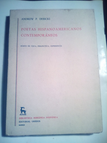 Andrew Debicki, Poetas Hispanoamericanos Contemporáneos.