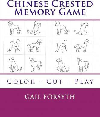 Libro Chinese Crested Memory Game : Color - Cut - Play - ...