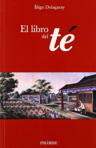 El Libro Del Té, De Dolagaray Clerc De La Salle Íñigo. Editorial Piramide, Tapa Blanda En Español, 9999