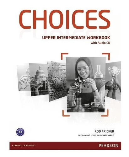 Choices Upper Intermediate - Workbook - Pearson