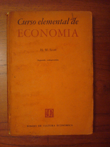 Curso Elemental De Economia - H M Scott