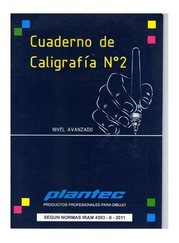 Cuaderno Caligrafia Tecnica Nivel Nº2 Plantec Calitecno 9952