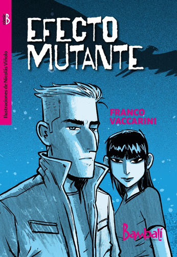Efecto Mutante - Comic B - Franco Vaccarini