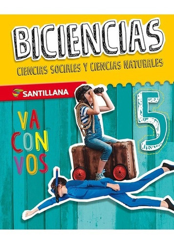 Imagen 1 de 2 de Biciencias 5 Nación - Santillana Va Con Vos